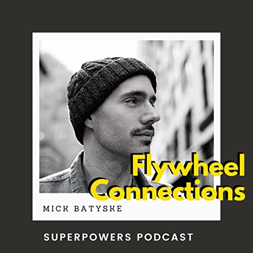 Mick Batyske - Flywheel Connections Podcast Por  arte de portada