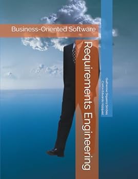 Paperback Requirements Engineering: Business-Oriented Software Book