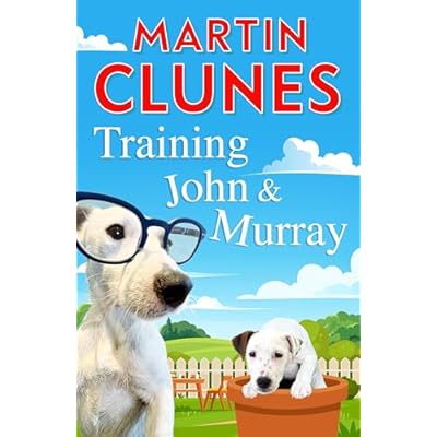 Training John and Murray: It&rsquo;s Puppy Chaos For Britain&rsquo;s Best-Known Dog Lover Martin Clunes!