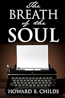 The Breath of The Soul 1498434606 Book Cover