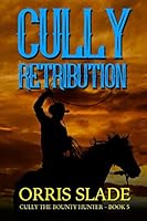 Cully: Retribution: 1796307521 Book Cover