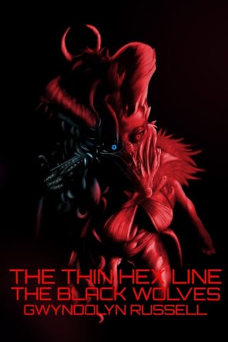 The Black Wolves (The Thin Hex Line)