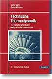  Technische Thermodynamik: Theoretische Grundlagen und praktische Anwendungen