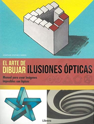 Portada de El Arte de Dibujar Ilusiones Opticas