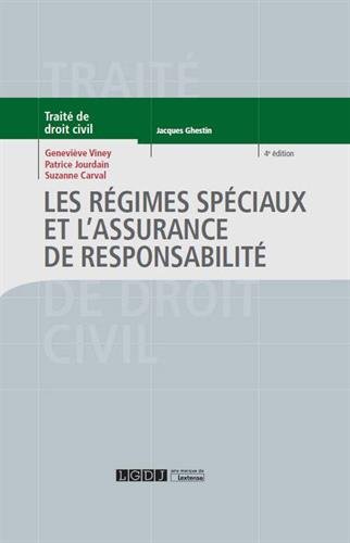 Les régimes spéciaux et l'assurance de responsabilité