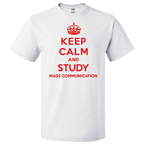 ShirtScope Keep Calm and Study Mass Communication T Shirt Funny Tee Large White