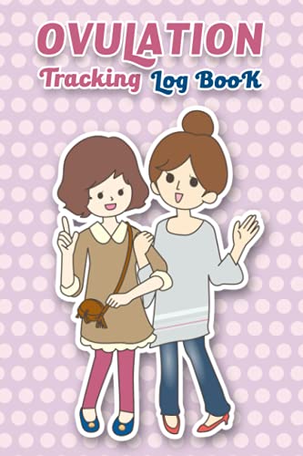Ovulation Tracking Log Book: 100 Pages Fertility Planner, Ovulation test strips, ovulation predictor kits record log, Ovulation planner, TTC Planner, Recording Fertility