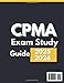 CPMA EXAM STUDY GUIDE: All in One review with 700+ Questions, 3 mock exams, Practice tests, Detailed explanations and test-taking strategies for the Certified Professional Medical Auditor