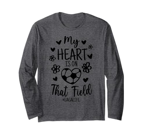 Cute My Heart is on That Field Soccer Gaga Mother's Day Long Sleeve T-Shirt