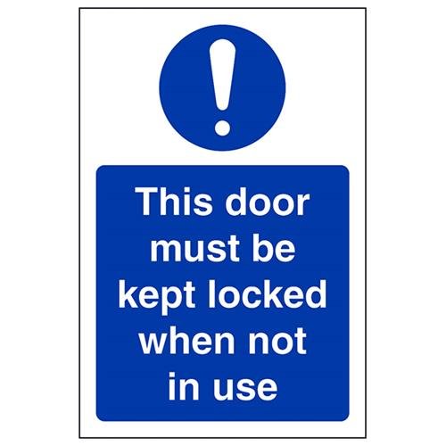 VSafety This Door To Be Kept Locked When Not In Use Sign - Portrait - 100mm x 150mm - Self Adhesive Vinyl