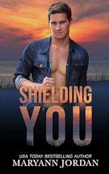 Paperback Shielding You (Baytown Boys) Book