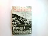 Sizilien - Eberhard Horst, Josef Rast 