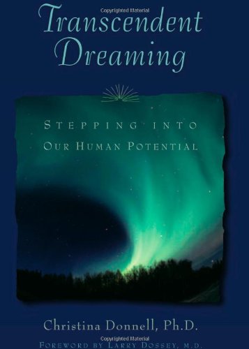 Transcendent Dreaming: Stepping into Our Human Potential