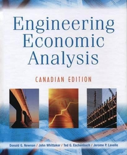 Engineering Economic Analysis: Canadian Edition