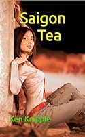 Saigon Tea 1520357389 Book Cover