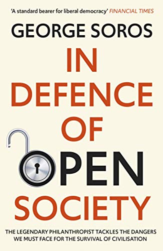 In Defence of Open Society: The Legendary Philanthropist Tackles the