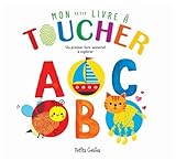  Mon petit livre à toucher ABC: Un premier livre sensoriel à explorer