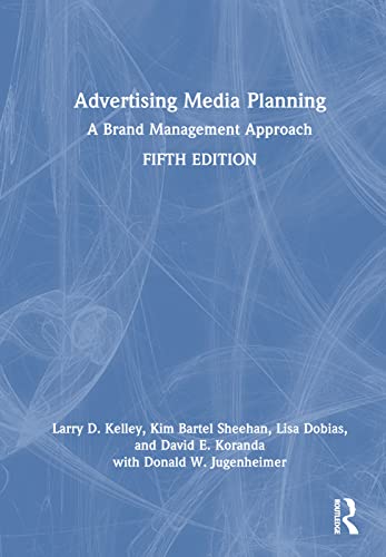 Advertising Media Planning: A Brand Management Approach
