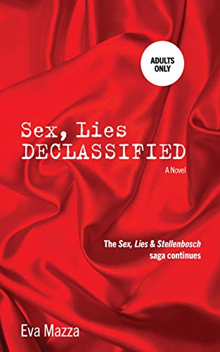 Sex, Lies Declassified (English Edition)