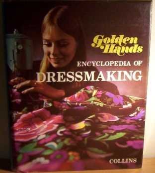 Paperback Golden Hands Encyclopedia of Dressmaking Book