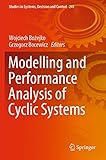 Modelling and Performance Analysis of Cyclic Systems (Volume 241)