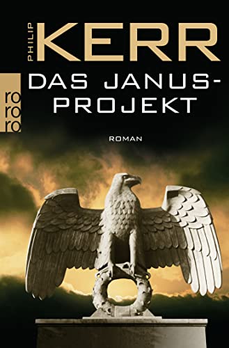 Das Janusprojekt (Bernie Gunther ermittelt) [German] 3499246074 Book Cover