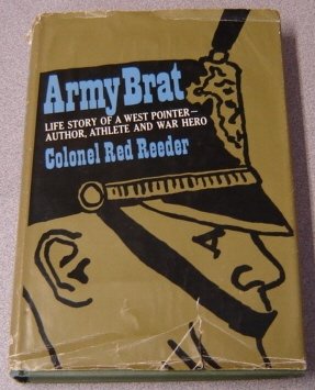 Army Brat: Life Story of a West Pointer, Author... B0007E9FPK Book Cover