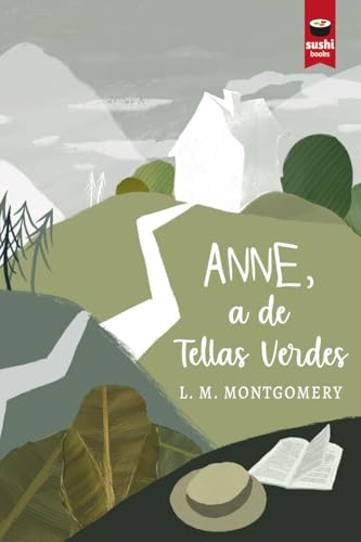 Anne, a de Tellas Verdes (Galician Edition)