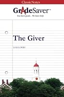 GradeSaver (TM) ClassicNotes: The Giver 1602592098 Book Cover