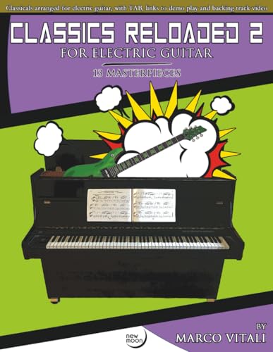  Classics Reloaded 2 for electric guitar: 13 masterpieces