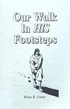 Paperback Our Walk in His Footsteps Book