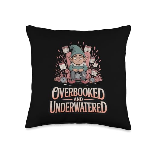 Overbooked and Underwatered Funny Burnout Work Life Throw Pillow