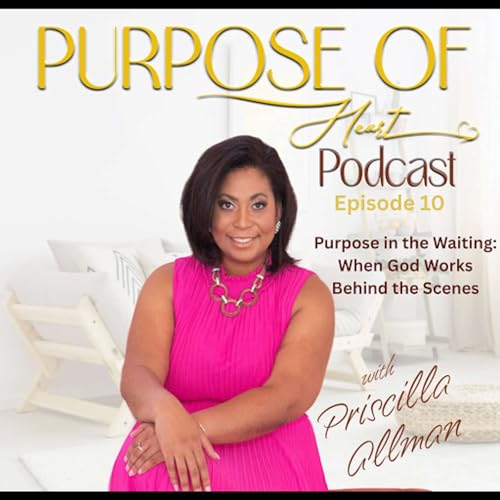 Purpose in the Waiting: When God Works Behind the Scenes cover art