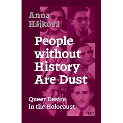 People Without History Are Dust