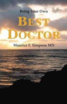 Paperback Being Your Own Best Doctor Book