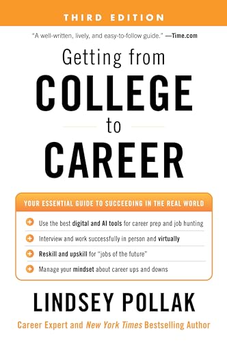 Getting from College to Career Third Edition: Your Essential Guid...