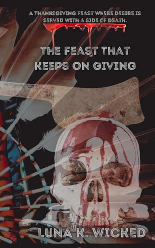 The Feast That Keeps On Giving