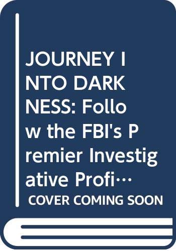 Journey into Darkness: The Gripping Story of an... 0671728237 Book Cover
