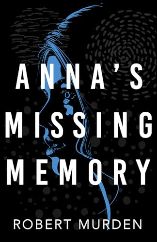 Anna's Missing Memory