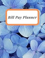 Bill Pay Planner : Weekly and Monthly Bill Planner / Your Personal Expense Organizer / Bill Pay Checklist Happy Planner 1656132796 Book Cover