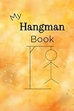 My Hangman Book – 100 jeux du pendu – pour adultes et enfants – Parfait pour deux joueurs ou plus – 15,2 x 22,9 cm Dimensions de voyage : couverture aquarelle orange