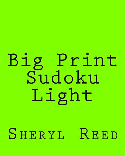 Big Print Sudoku Light: Large Grid Sudoku Puzzles