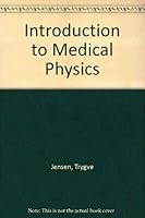 Introduction to Medical Physics 0397540094 Book Cover