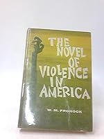 The Novel of Violence in America B000X9WTLQ Book Cover