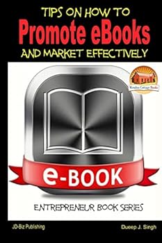 Paperback Tips on How to Promote eBooks And Market Effectively Book