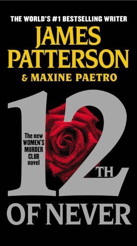 12th of Never (Women's Murder Club) by James Pa... B01FGIJS5S Book Cover