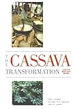 The Cassava Transformation: Africa's Best-Kept Secret