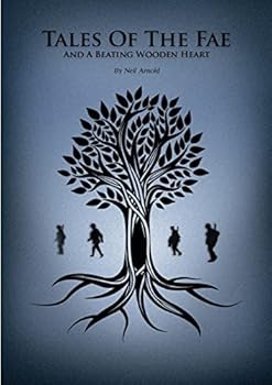 Paperback Tales of the Fae and a Beating Wooden Heart Book