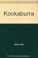 Kookaburra, the most compelling story in Australia's aviation history 0701813571 Book Cover