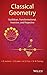 Classical Geometry: Euclidean, Transformational, Inversive, and Projective